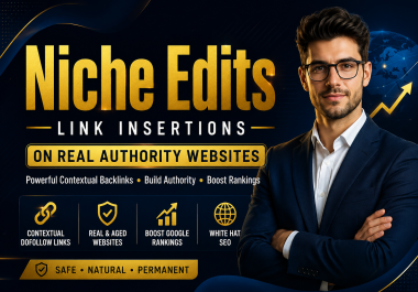 Get TOP 6 Premium Niche Edit Link Insertions on Real Authority Websites