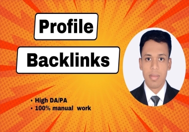 You will get 200 manual profile backlink on high DA websites
