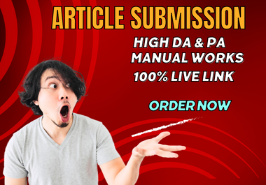 I will SET UP 100 Article Submission Backlinks High DA & PA sites.