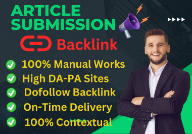 I will provide 85 Manually High-Quality Contextual Article Submission Backlinks