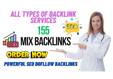 Premium 155 Mix Backlinks Creation Service for Enhanced SEO Results