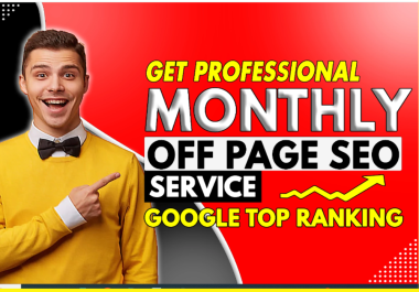 monthly off page SEO service by white hat high authority do follow backlinks