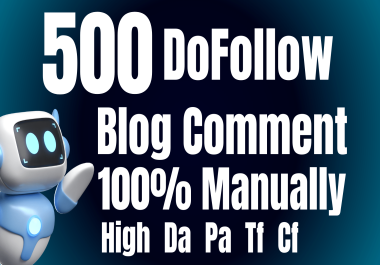 i Will Do 500 Manually High Da Pa Do-Follow BlogComment Backlinks