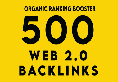 500 Do Follow DA PA Super Web 2.0 Backlinks Increase your ranking in Google