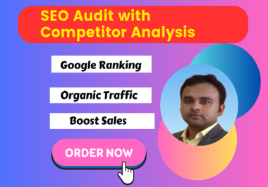 I will conduct a complete SEO audit report and competitor analysis for your website