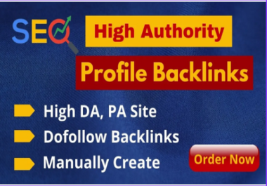 I Will Do 100+ High Quality Profile Backlink With 100 Manually Prosses.