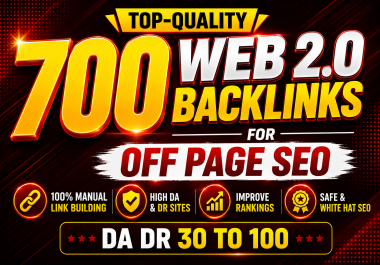 I Will Manually Create 700 Web 2.0 Backlinks for Off Page SEO