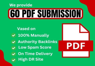 I will provide pdf submission to 60 document sharing sites