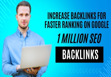 build Up to 1 Million backlinks for your url/s and keyword/s