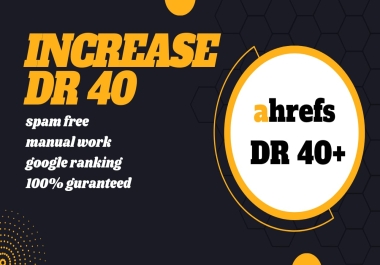 upgrade domain rating DR 40 ahref