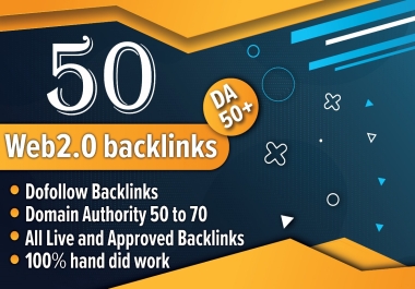 make 50 dofollow web2.0 with article link building backlinks DA 50+
