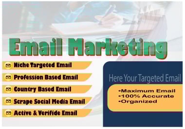 I will collection your email data,  scrub,  clean and verify your email list