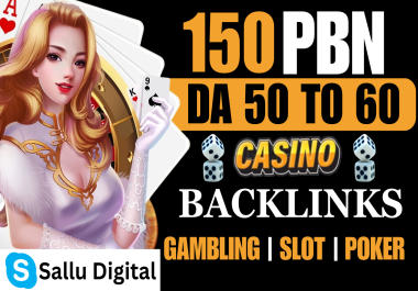 150 PBN DA50+ CASINO POKER JUDI GAMBLING DOFOLLOW BACKLINKS
