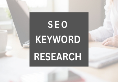 I will do indepth keyword research for you