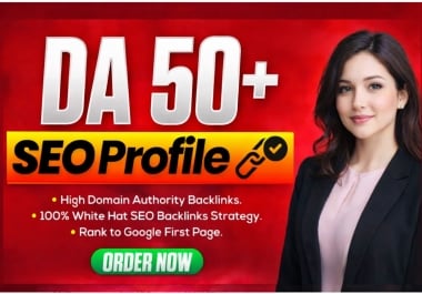 Get 150 High DA/DR Profile Backlinks 100 Manual & White Hat SEO Boost