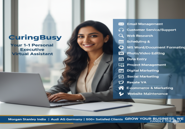 I will be your long term personal executive virtual assistant