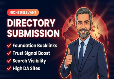 I Will Build 250 Manual Dofollow High DA Foundation Backlinks Via Directory Submission