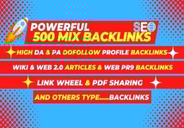 Guaranteed Rank Higher on Google 500 Mix High Quality & High DA PA Dofollow Manual SEO Backlinks