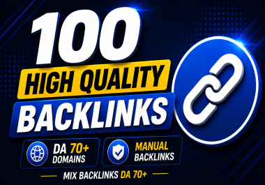 I will do 100 premium SEO backlinks manually DA 70 SITES