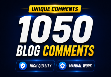 I Will Manually Create 1050 Unique Comments High DA Backlinks