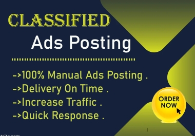 I will provide you with 100 manual Classified Ads postings for your website ranking