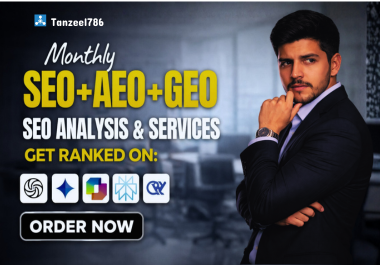 Complete Monthly AI SEO with GEO & AEO for Higher Rankings and Traffic