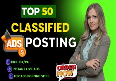 I will post 50classified ads on top classified ads posting sites Worldwide