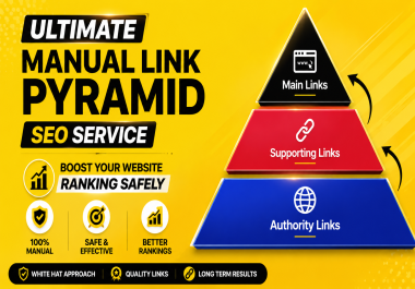 Ultimate 3 Tier Manual Link Pyramid SEO Service Boost Rankings Safely