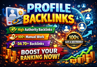 I Will Build 120 High Quality Profile Backlinks with DA 70-95