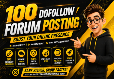 Create high DA/DR 100 forum posting backlinks on unique domains