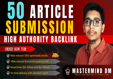 I Will Submit 50 Article Submission Posting Backlink in High DA Sites
