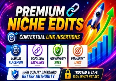 I Will Build 5 Premium Niche Edits Link Insertions for Better Google Rankings
