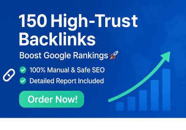 Rank Higher with 150 Quality Backlinks