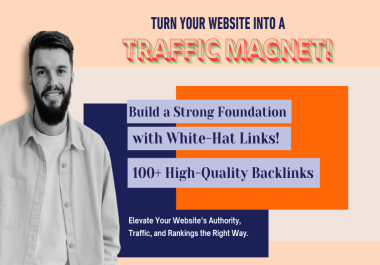 Build a 100+ Strong Foundation with White-Hat Link