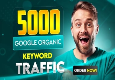 Get 5,000+ keyword targeted Traffic to Rank Website