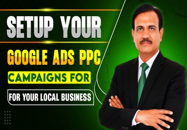 Setup Smart Ads PPC Campaigns for Local Lead Domination