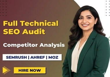 Full Technical SEO Audit SEO Competitor Analysis Website Audit