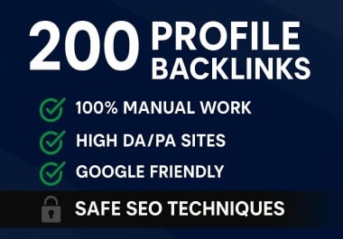 I Will Create 200 High DA Profile Backlinks For SEO Ranking