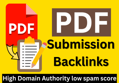 100 PDF share on top high DA,  PA,  site Low spam score permanent backlinks
