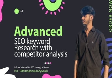 Advanced SEO keyword research,  competitor analysis and More
