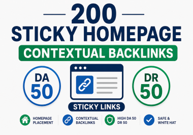 Best 200 Sticky Homepage Contextual Post With DA50+ Permanent Backlinks