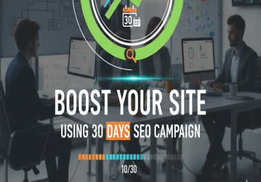 Boost Your Site Using 30 Days SEO Campaign