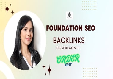 Foundation SEO Backlinks & Link Building 100 Manual Backlink Strategies for Higher Rankings