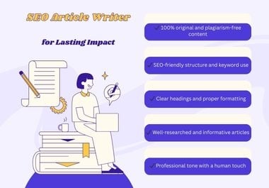SEO Article Writer Easy-to-Read,  Professional & 100 Unique Content