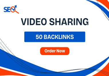 50 Video Submission Backlinks Video Sharing Sites