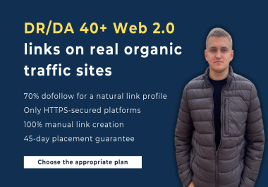 I will build manual DR and da 40 or higher web 2 0 backlinks