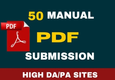 Manually Create 50 PDF Submission Backlinks To High Authority Sites