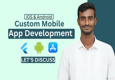 I will do mobile app development,  flutter developer for android and ios app