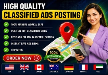 Get 100 Manual Classified Ads Posting Worldwide with Google Indexing for Maximum Exposure