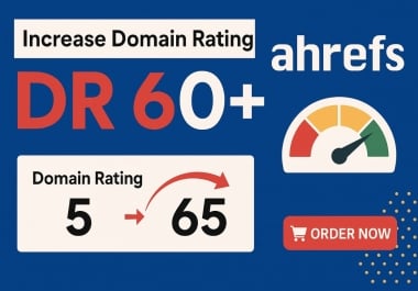 Boost ahrefs domain rating DR 60 with high quality seo backlink